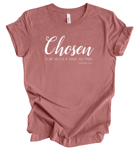 Chosen T-Shirt