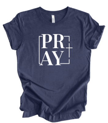 Pray T-Shirt