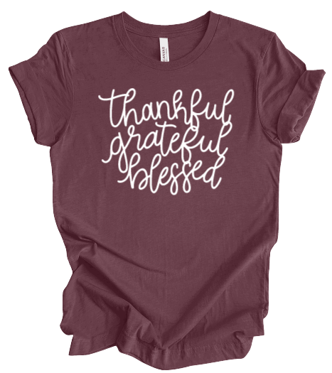 Thankful Grateful Blessed T-Shirt