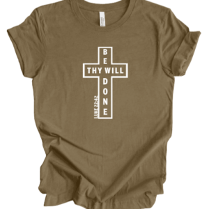 Thy Will T-Shirt White Lettering