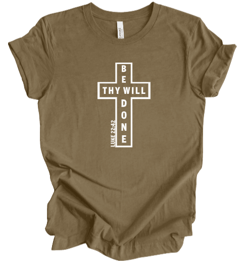 Thy Will T-Shirt White Lettering